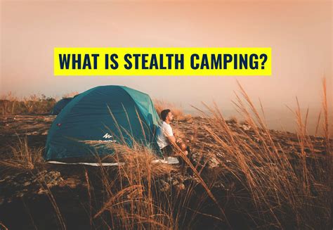 What is Stealth Camping? - OutdoorRule