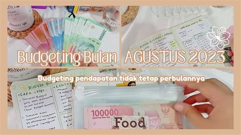 BUDGETING BULAN AGUSTUS BUDGETING 2JT BULAN BUDGETING PENDAPATAN