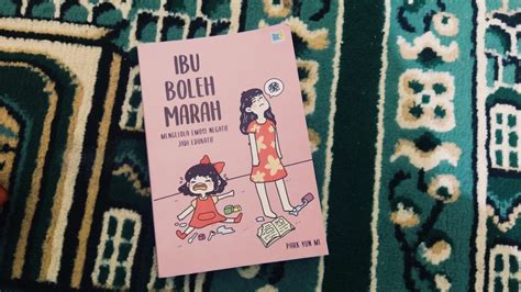 Baca Buku Ibu Boleh Marah Mengelola Emosi Negatif Jadi Edukatif