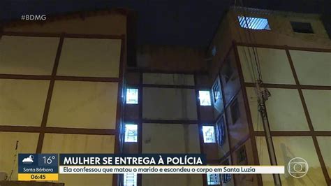 Mulher Confessa Que Matou O Companheiro Dias Ap S O Crime Em Santa