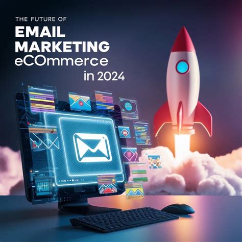 Unlock The Secrets Of Email Marketing For 2024 Boost Your Ecommerce