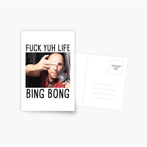 Fuck Yuh Life Bing Bong Funny Trending Meme Postcard By Blackasf