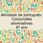 Atividade De Portugu S Conjun Es Adversativas Ano Acessaber