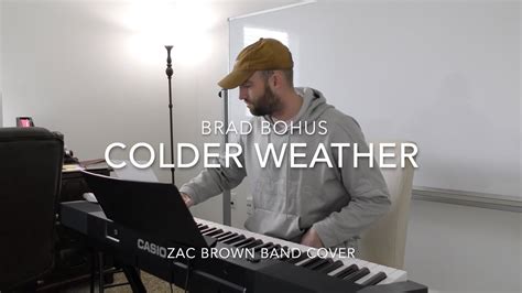 Colder Weather Zac Brown Band Cover Youtube