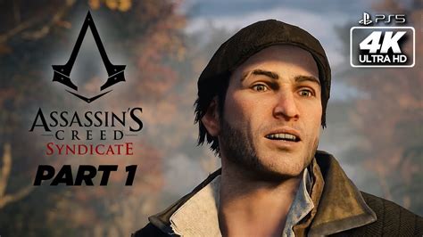 Assassin S Creed Syndicate GAMEPLAY WALKTHROUGH PART 1 FULL