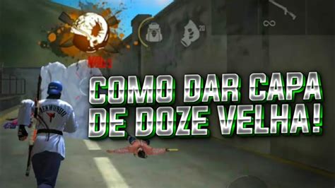 COMO DAR CAPA DE DOZE VELHA NO MOBILE YouTube