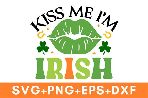 Kiss Me I M Irish Svg Graphic By CraftSVG Creative Fabrica