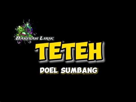 Teteh Doel Sumbang Lirik Lagu YouTube