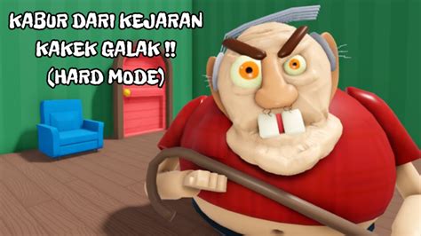 Hard Mode Lari Dari Kejaran Kakek Galak Escape Evil Grandpa