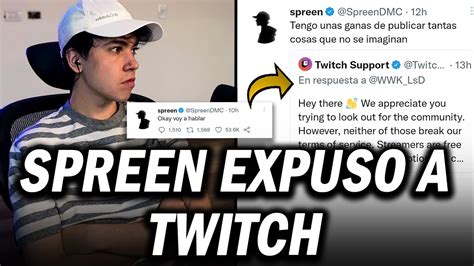 TWITCH Le RESPONDE A SPREEN Y El Los EXPUSO Con DATOS PRIVADOS YouTube