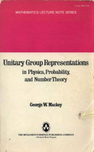 Unitary Group Representations Paperback G W Mackey 9780805367034 Ebay