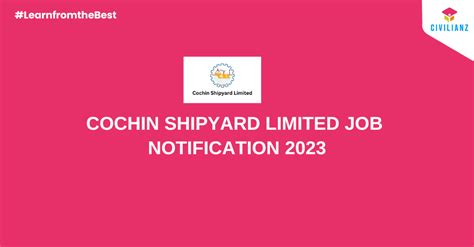 COCHIN SHIPYARD LIMITED JOB NOTIFICATION 2023