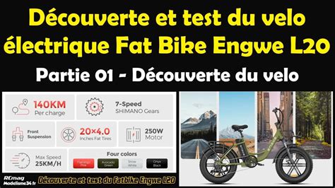 Pr Sentation Et Test Du V Lo Lectrique Fat Bike Engwe L Partie