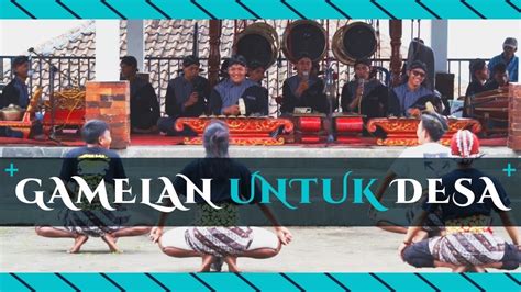 BANTUAN GAMELAN UNTUK NGURI URI KESENIAN DAERAH YouTube