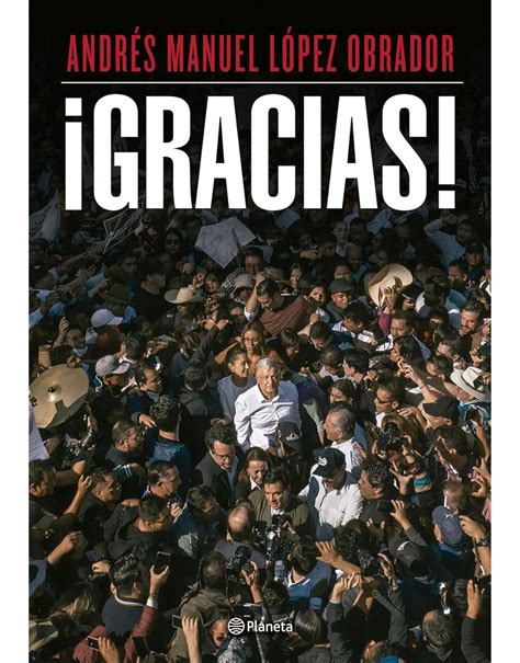 Cu Nto Cuesta El Libro De Amlo Gracias