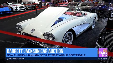 Drive On Over To The Barrett Jackson Collector Car Auction At WestWorld