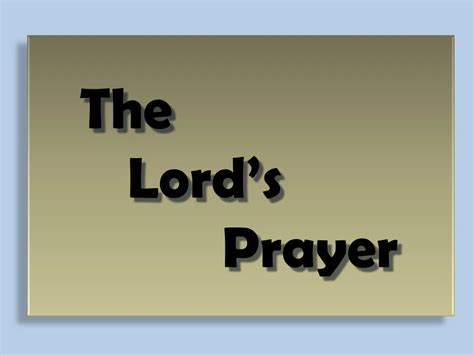 PPT - The Lord’s Prayer PowerPoint Presentation, free download - ID:9106042