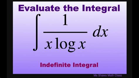 Evaluate The Integral Of 1 X Log X Dx Integrate YouTube