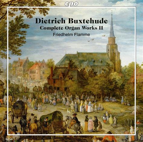 BUXTEHUDE Organ Works Vol 2 Friedhelm Flamme