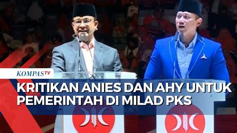 Begini Isi Pidato Anies Baswedan Dan AHY Di Milad PKS YouTube