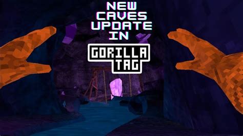 Playing The New Caves Update In Gorilla Tag Ft Mcvr Youtube