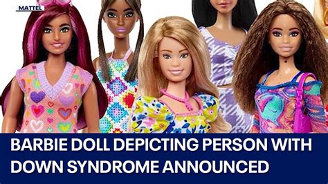 Mattel Introduces First Barbie Doll With Down Syndrome YouTube