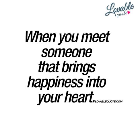 Quotes About Meeting Someone Special | Short Quotes