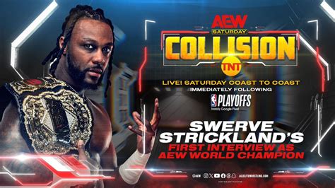 Aew Announces Swerves First Interview As Champion For Collision Reason They Waited Pwmania