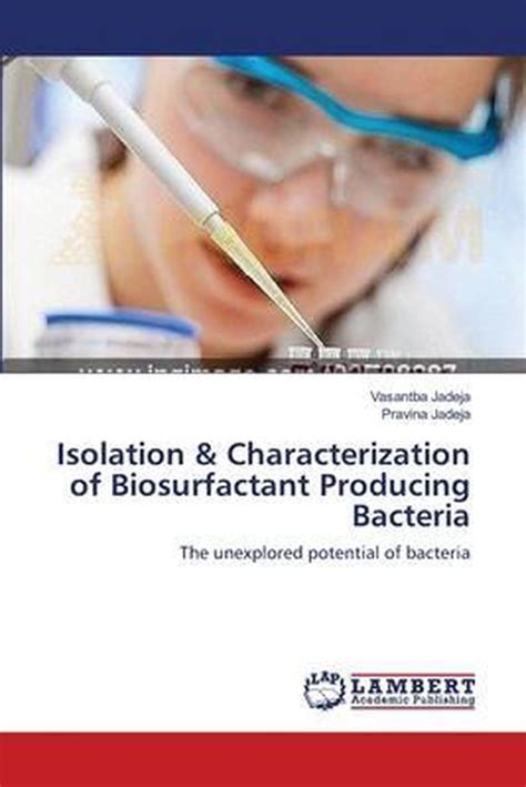 Isolation Characterization Of Biosurfactant Producing Bacteria