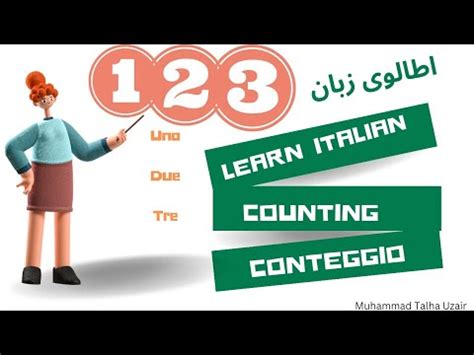 Counting In Italian Part How To Learn Italian Language How To