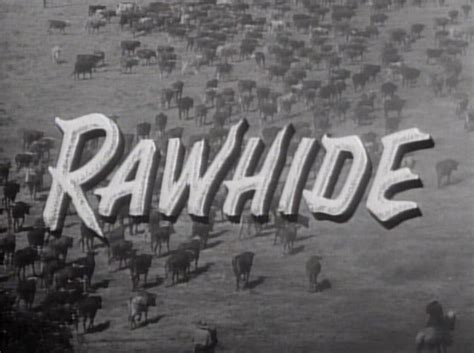 Rawhide Tv Show