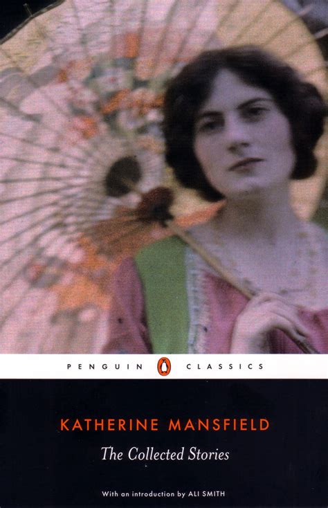 The Collected Stories Of Katherine Mansfield By Katherine Mansfield