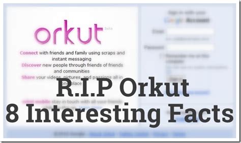 RIP Orkut, Our Tribute Via 8 Interesting Facts About Orkut – Trak.in ...