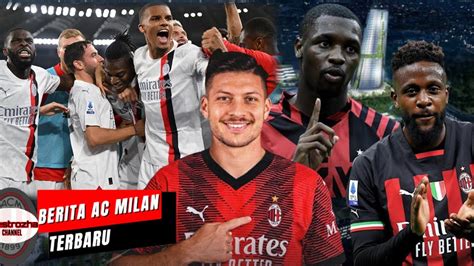 Berita Ac Milan Terbaru Thiaw Girang Milan Libas Roma Resmijovic