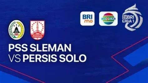 SEDANG BERLANGSUNG PSS Sleman Vs Persis Solo Di Vidio Ini Link NONTON