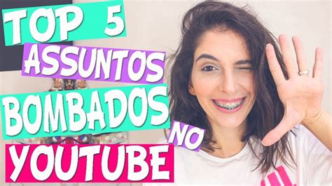 Top Assuntos Em Alta No Youtube Abril Youtube