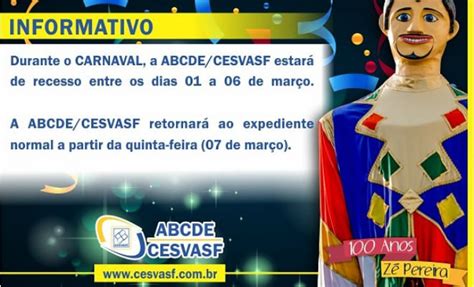 Confira Os Dias Do Recesso De Carnaval Da ABCDE CESVASF Blog Do Elvis