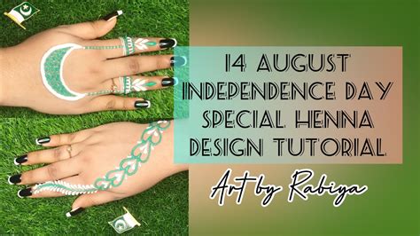 Independence Day Mehndi Design Tutorial Part 4 14 August Mehndi Design Art By Rabiya Youtube