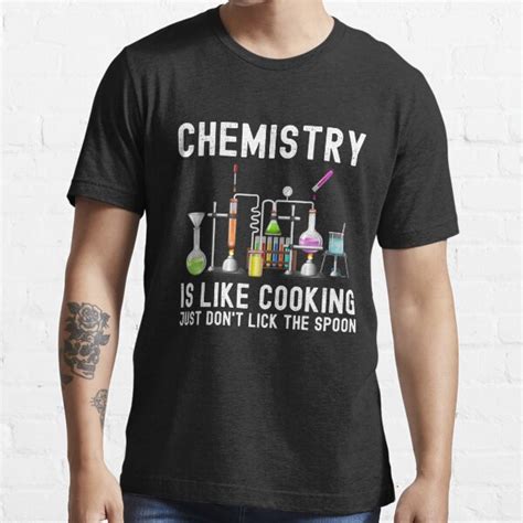 Chemistry Is Like Cooking Just Don T Lick The Spoon Funny Chemistry