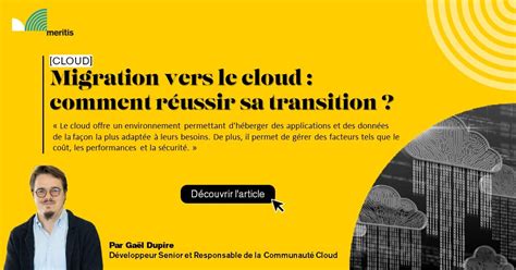 Migration vers le cloud comment réussir sa transition