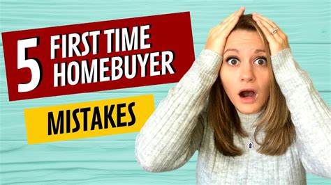 First Time Home Buyer Tips Mistakes To Avoid When Buying A House Youtube