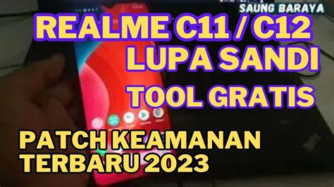 Realme C11 Rmx2185 Lupa Pola Pin Sandi Kunci Layar Pakai Tool Gratisan