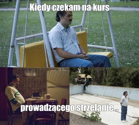 Meme Kiedy czekam na kurs prowadzącego strzelanie All Templates