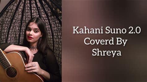 Kaifi Khalil Kahani Suno 20 । Female Cover । Shreya । Shorts