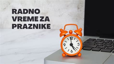 Radno Vreme Za 1 Maj I Vaskrs Ozonpress Internet Portal