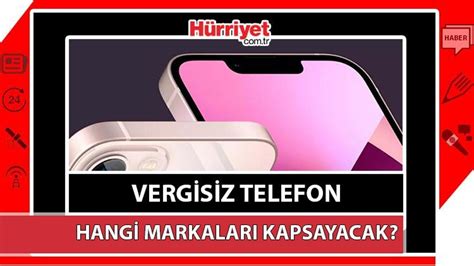 Vergisiz Telefon Marka Ve Modelleri Rencilere Vergisiz Telefon