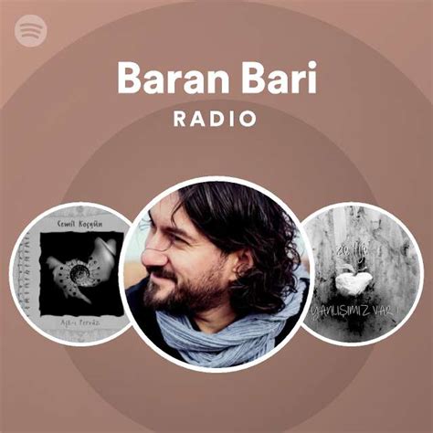 Baran Bari Radio Playlist By Spotify Spotify