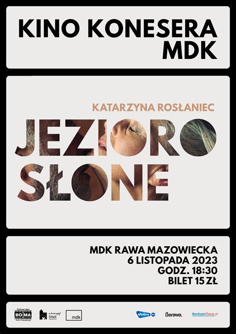 Listopadowe Kino Konesera Jezioro S One Mdk Rawa Mazowiecka