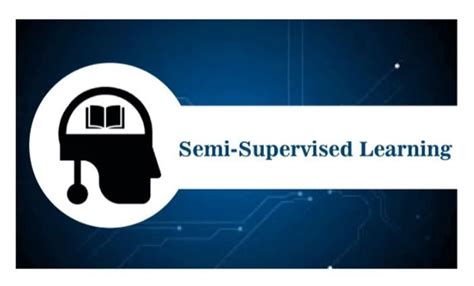 What Is Semi Supervised Learning In Ai Artofit