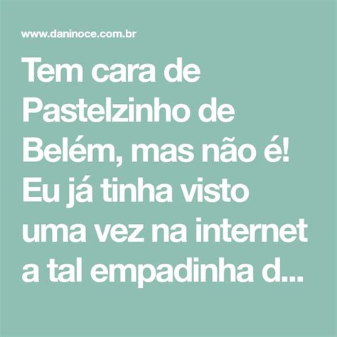 Empadinha De Leite Condensado Danielle Noce Receita Empadinha De